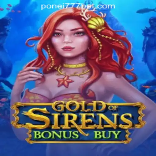 Discover the Thrilling World of GoldofSirensBonusBuy: A Dive into Ponei777 Oficial Slots Brasil #1