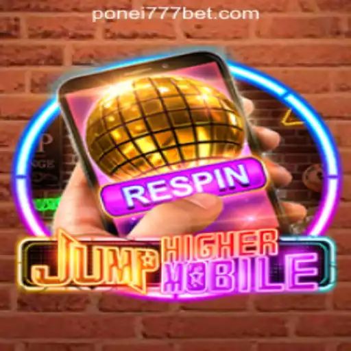 The Thrilling World of JumpHighermobile and Ponei777 Oficial Slots Brasil #1
