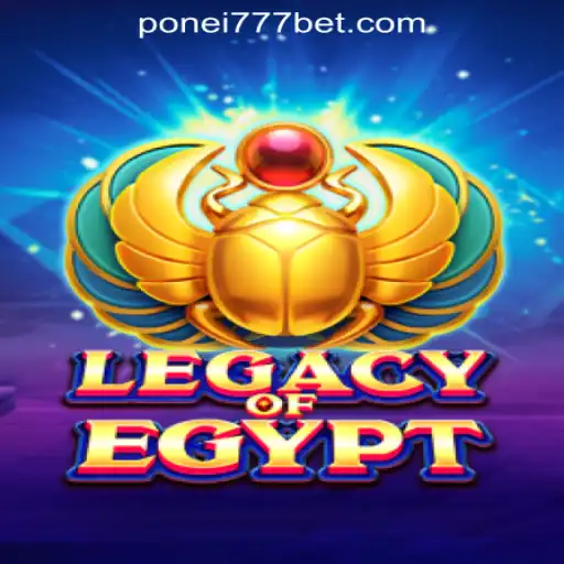 Explore the Exciting World of LegacyOfEgypt: An In-Depth Look at Ponei777 Oficial Slots Brasil #1