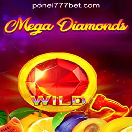 MegaDiamond: Thrilling Adventures Await in Ponei777 Oficial Slots Brasil #1