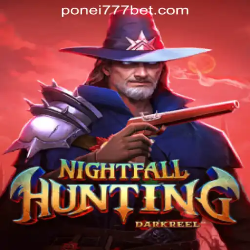 Exploring the Thrilling World of NightfallHunting and Ponei777 Oficial Slots Brasil #1